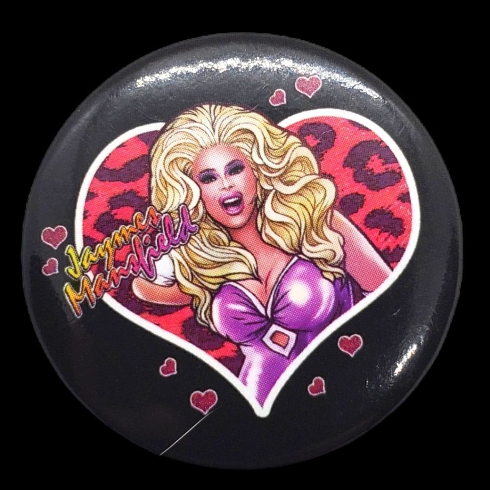 Jaymes Mansfield Drag Queen Pin
